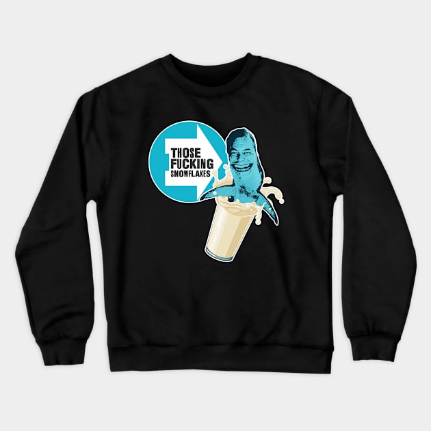 Those Fucking Snowflakes - Farage Shark Crewneck Sweatshirt by beepea